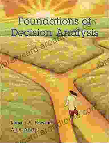 Foundations Of Decision Analysis (2 Downloads)