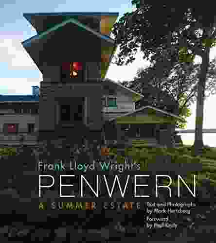 Frank Lloyd Wright S Penwern: A Summer Estate