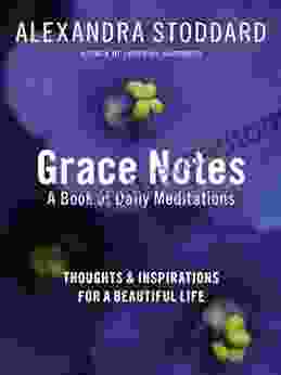 Grace Notes Alexandra Stoddard