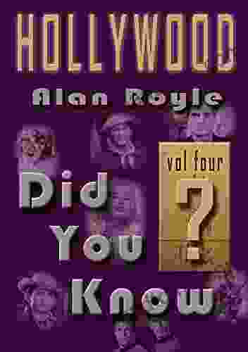 Hollywood Did You Know? Vol Four