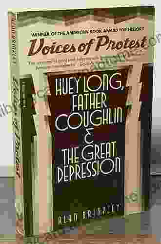 Voices Of Protest: Huey Long Father Coughlin The Great Depression