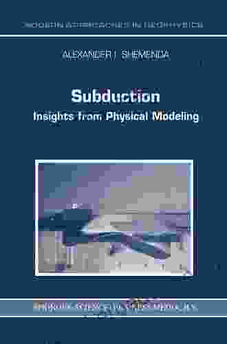 Subduction: Insights From Physical Modeling (Modern Approaches In Geophysics 11)