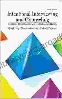 Intentional Interviewing And Counseling 9th Edition