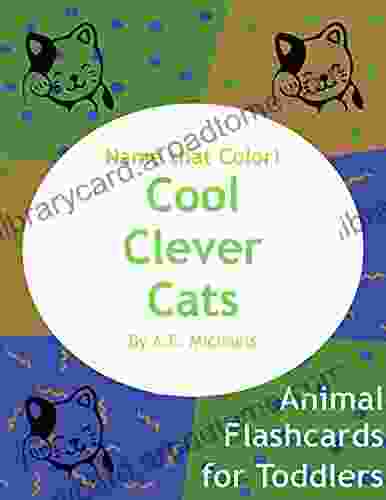 Cool Clever Cats: Name That Color (Animal Flashcards for Toddlers)