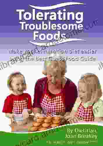 Tolerating Troublesome Foods: Investigating Food Intolerance Using The Best Guess Food Guide