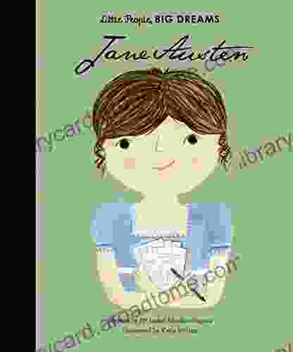 Jane Austen (Little People BIG DREAMS 12)