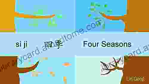 Chinese English Bilingual Kids Picture Four Seasons Chinese Beginner Reading Book: Let s Read in Mandarin Chinese