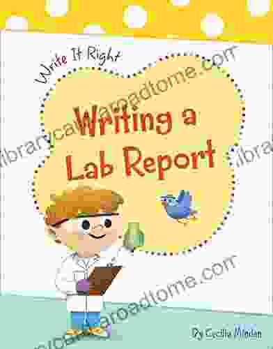 Writing a Lab Report (Write It Right)