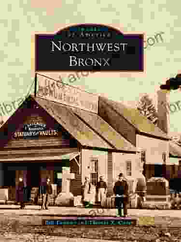 Northwest Bronx (Images Of America)