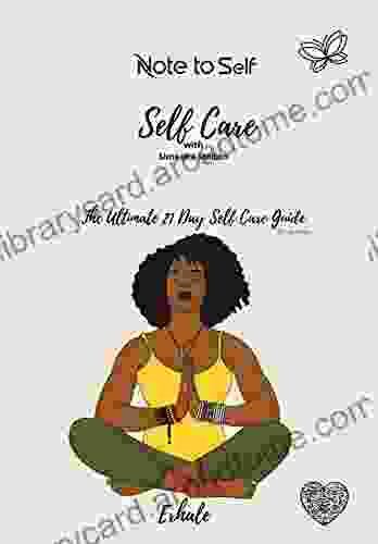 Note To Self Exhale: Self Care Guide