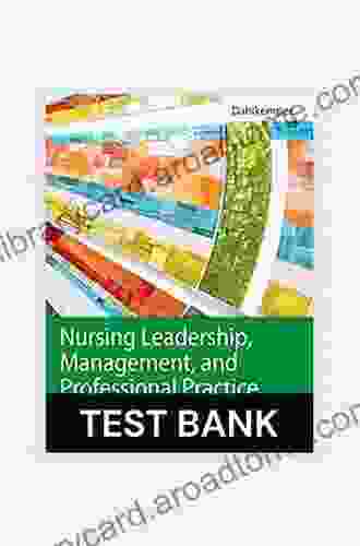 Nursing Leadership Management and Professional Practice For The LPN/LVN: In Nursing School and Beyond (NURSING LEADERSHIP MANAGEMENT PROFESSIONAL PRACTICE FOR THE LPN/IVN)