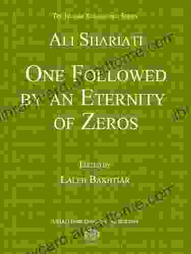 One Followed By An Eternity Of Zeros (Islamic Renaissance Series)