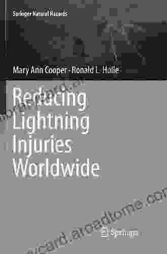 Reducing Lightning Injuries Worldwide (Springer Natural Hazards)