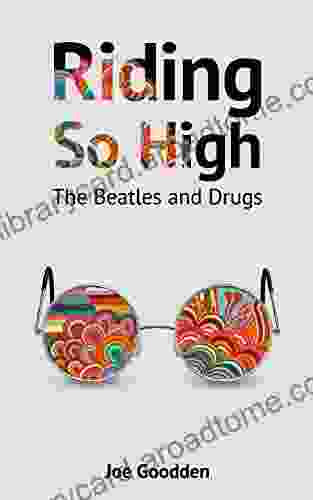 Riding So High: The Beatles and Drugs