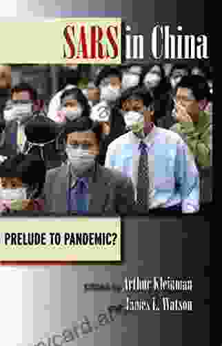 SARS In China: Prelude To Pandemic?