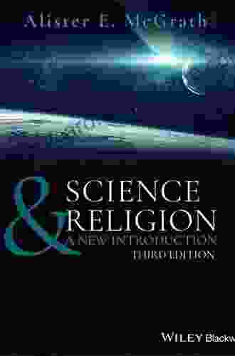 Science and Religion: A New Introduction