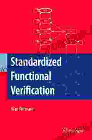 Standardized Functional Verification Alan Wiemann
