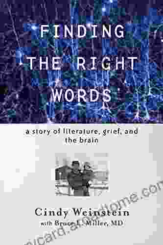 Finding The Right Words: A Story Of Literature Grief And The Brain