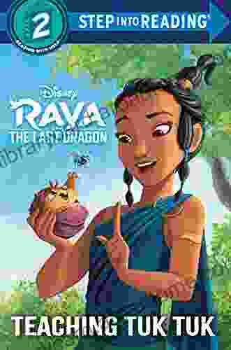 Teaching Tuk Tuk (Disney Raya And The Last Dragon) (Step Into Reading)