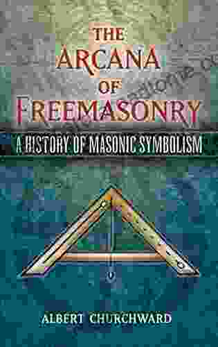 The Arcana Of Freemasonry: A History Of Masonic Symbolism (Dover Occult)
