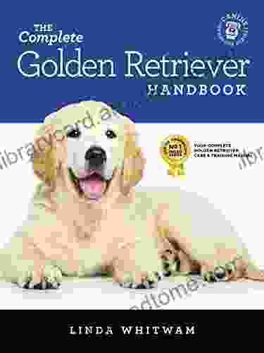 The Complete Golden Retriever Handbook (Canine Handbooks)