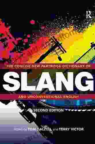 The Concise New Partridge Dictionary of Slang and Unconventional English