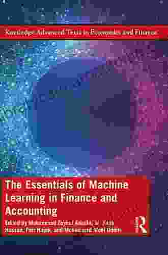 The Essentials Of Machine Learning In Finance And Accounting (Routledge Advanced Texts In Economics And Finance)