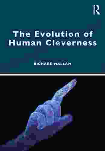 The Evolution Of Human Cleverness