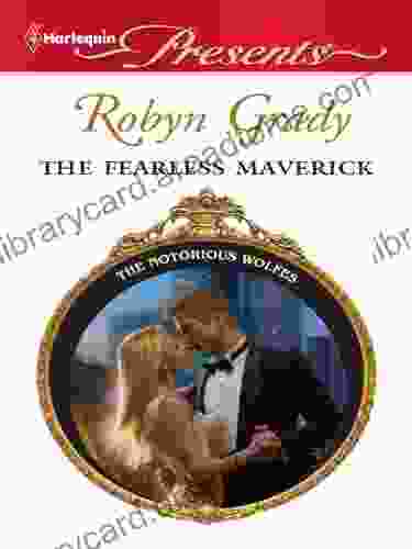 The Fearless Maverick (The Notorious Wolfes 4)