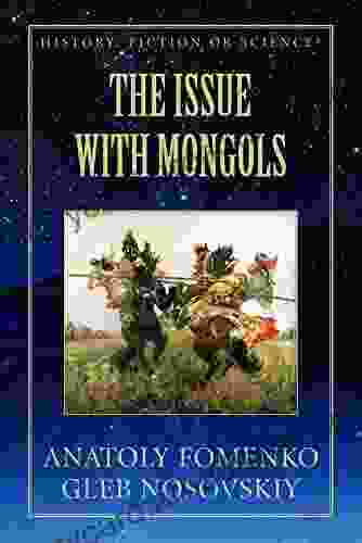 The Issue with Mongols (History: Fiction or Science?)