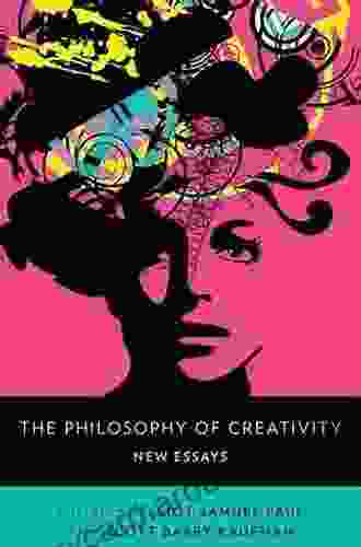 The Philosophy of Creativity: New Essays