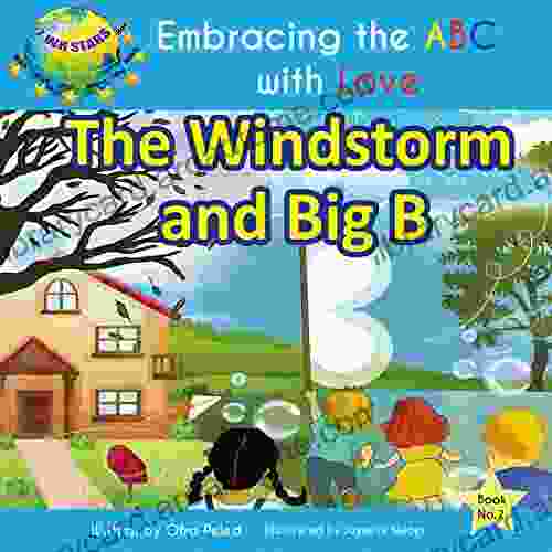 The Windstorm And Big B (Embracing The ABC With Love 2)