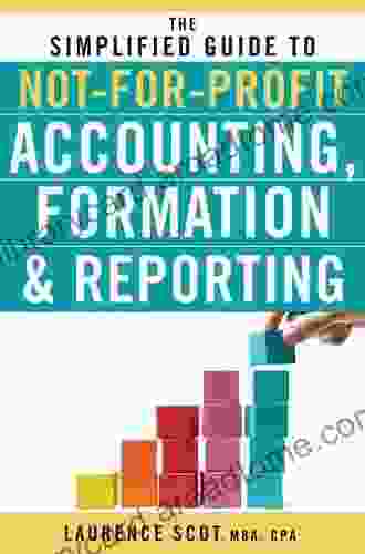 The Simplified Guide To Not For Profit Accounting Formation And Reporting