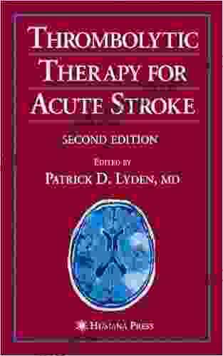 Thrombolytic Therapy for Acute Stroke (Current Clinical Neurology)