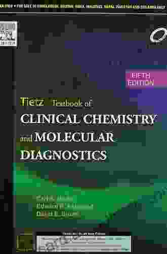 Tietz Textbook of Clinical Chemistry and Molecular Diagnostics