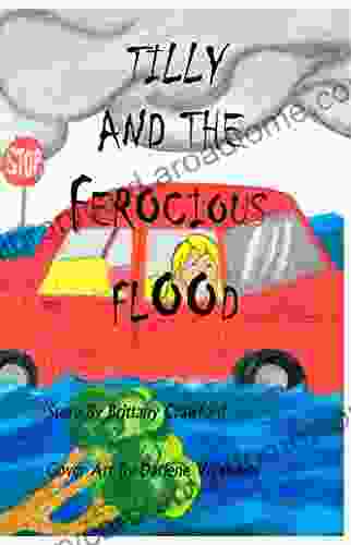 Tilly And The Ferocious Flood