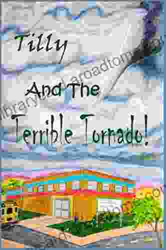 Tilly And The Terrible Tornado