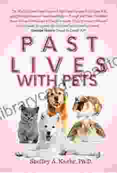 Past Lives With Pets Shelley Kaehr