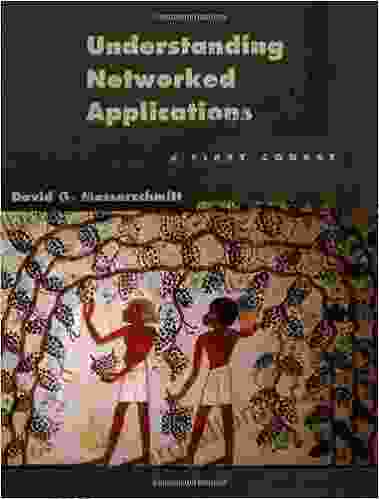 Understanding Networked Applications: A First Course (ISSN)