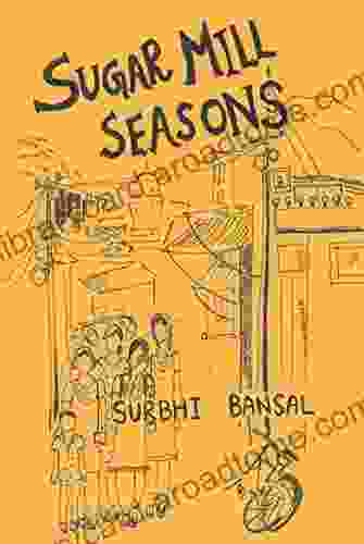 Sugar Mill Seasons Surbhi Bansal