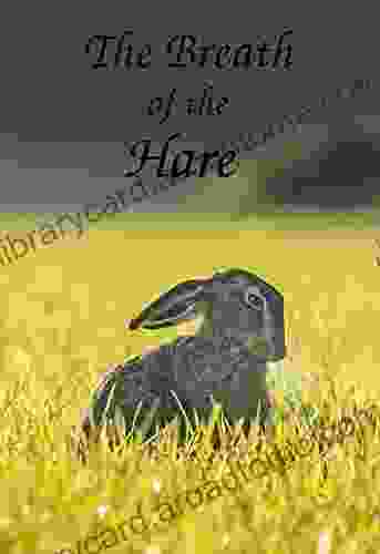 The Breath Of The Hare