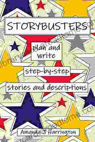 Storybusters Plan And Write Step By Step Stories And Descriptions
