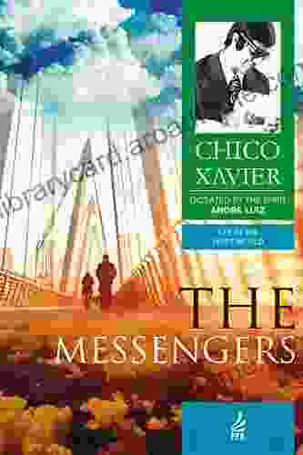 The messengers (Life in the spirit world Collection 2)