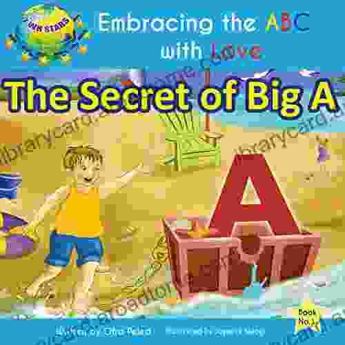 The Secret Of Big A (Embracing The ABC With Love 1)