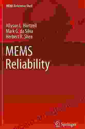 MEMS Reliability (MEMS Reference Shelf)