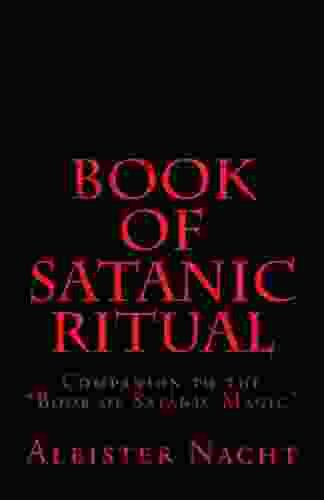 Of Satanic Ritual: Companion To The Of Satanic Magic