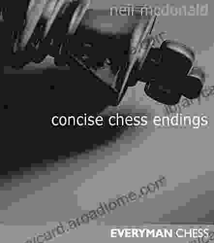 Concise Chess Endings Neil McDonald