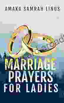 Marriage Prayers For Single Ladies: Prayers For speedy Marital settlement for Ready Ladies