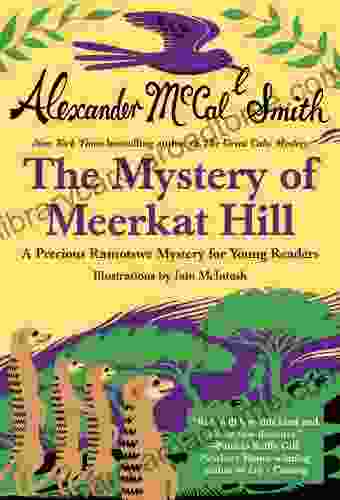 The Mystery Of Meerkat Hill (Precious Ramotswe Mystery 1)