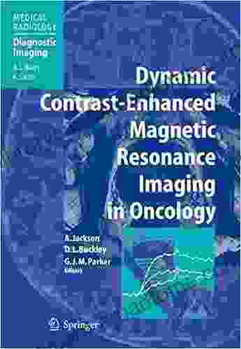 Dynamic Contrast Enhanced Magnetic Resonance Imaging In Oncology (Medical Radiology)